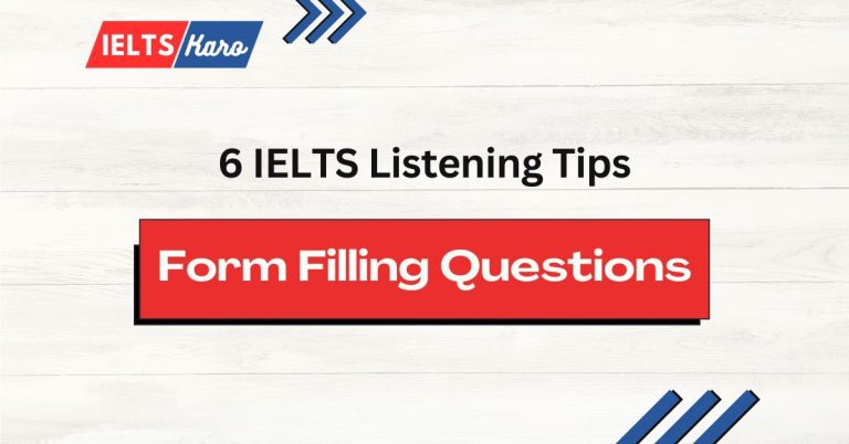 IELTS Listening Form Filling