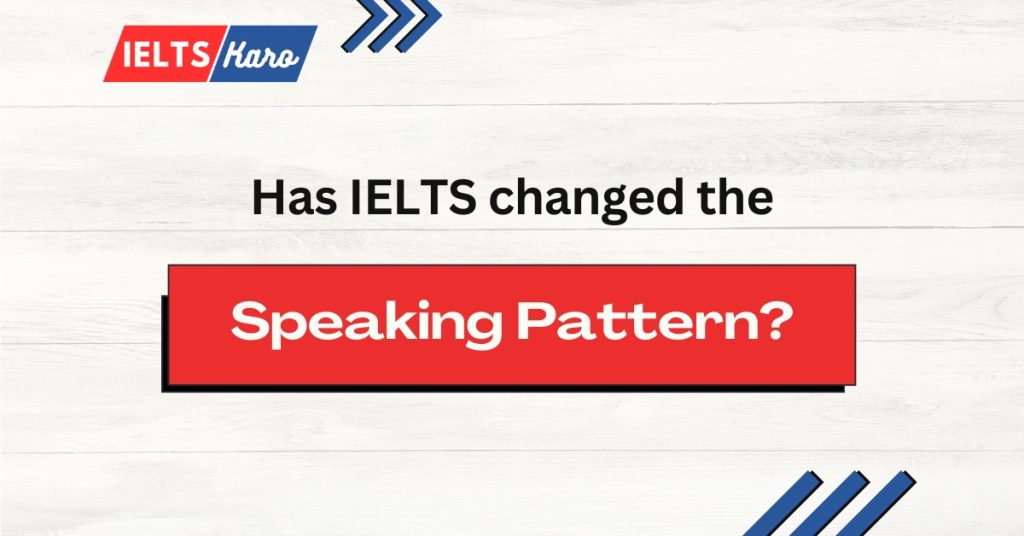 IELTS Speaking Test Pattern