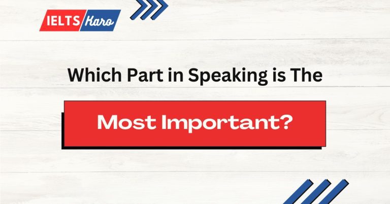 Most Important IELTS Speaking Part