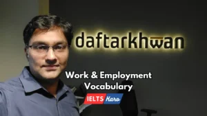 Work and Employment IELTS Vocabulary